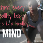 healthy mind, healthy body