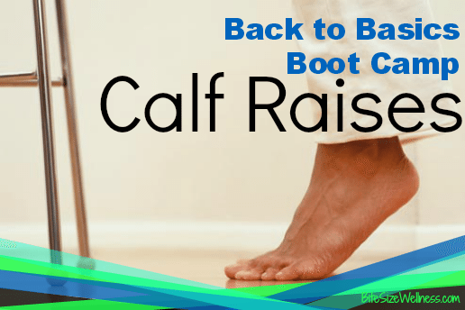 Back to Basics Boot Camp Calf Raises