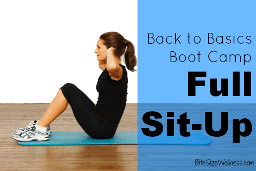 Back to Basics Boot Camp How to do a Full Sit-Up