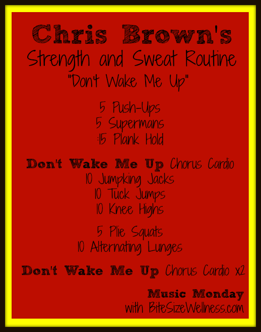 Chris Brown Strength and Sweat Routine Don't Wake Me Up