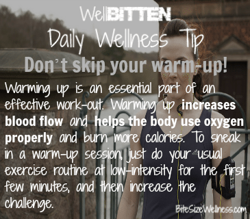 WellBitten Wellness Tip: Don't Skip your Warm-Up