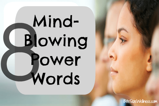 8 Mind-Blowing Power Words