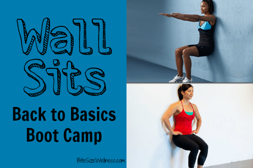 Back to Basics Boot Camp - Wall Sits