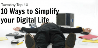 10 Ways to Simplify your Digital Life