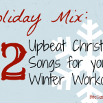 12 Upbeat Holiday Songs for your Winter Workout