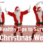 7 Health and Wellness Tips to Survive Christmas Week