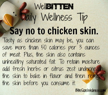 WellBitten Wellness Tip: Eat Skinless Chicken