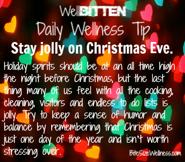 WellBitten Wellness Tip: Stress Free Christmas Eve
