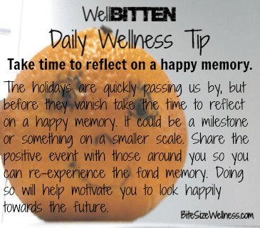 WellBitten Wellness Tip: Reflect on a Happy Memory