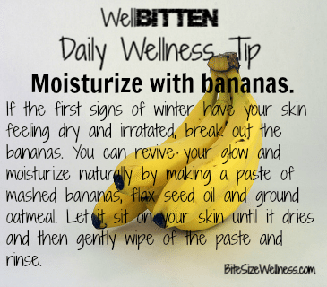 WellBitten Wellness Tip: Use Bananas to Moisturize 