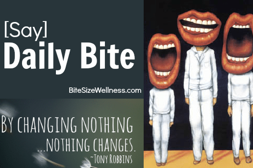 Daily Bite - By Changing Nothing Quote by Tony Robbins