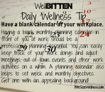 WellBitten Wellness Tip: Have a Blank Calendar
