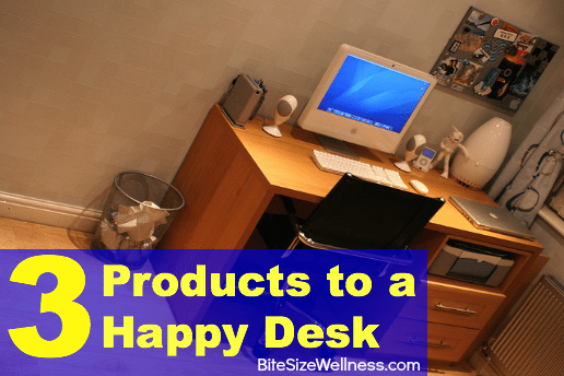 3 Products to a Happy Desk