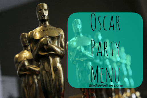 Oscar Party Menu