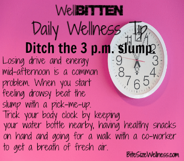 WellBitten Wellness Tip: Ditch the 3pm Slump