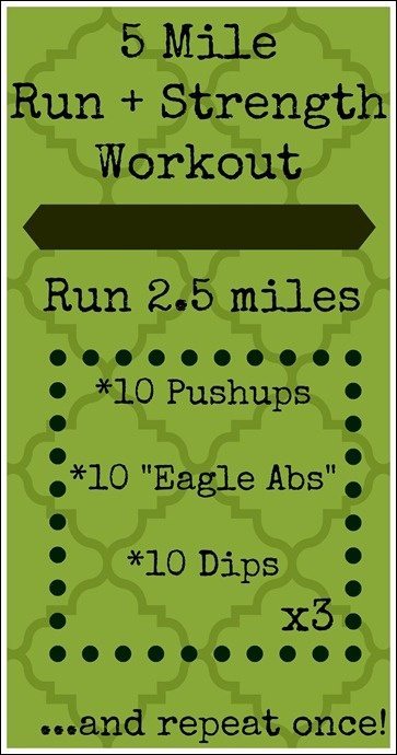 5 mile strength and run