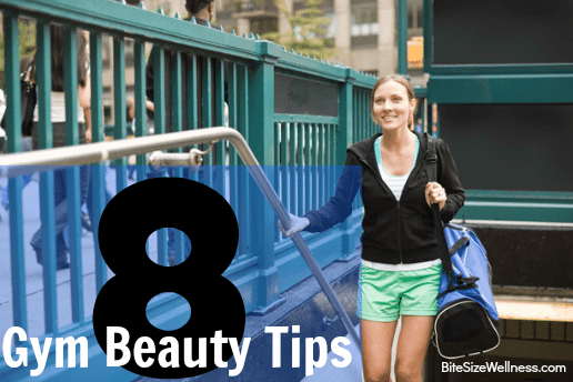 8 Gym Beauty Tips