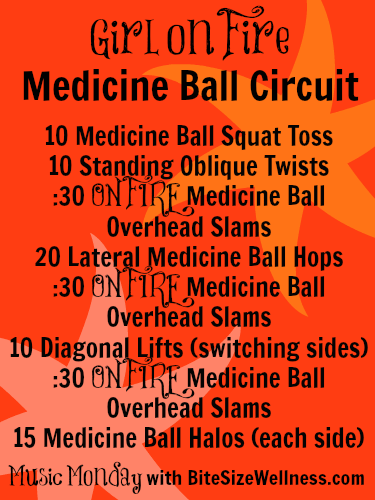 Girl on Fire Medicine Ball Workout