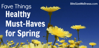 Healthy Must Haves for Spring