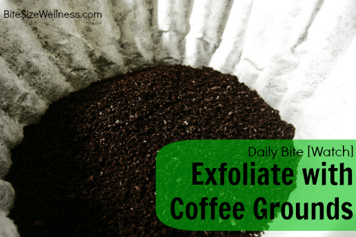 Exfoliate with Coffee Grounds