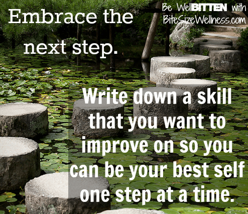 WellBitten Wellness TIp: Embrace the Next Step