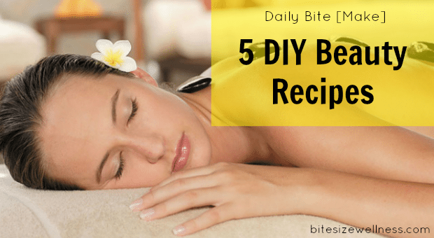 Daily Bite MAke DIY Beauty Recipes Spa Feature