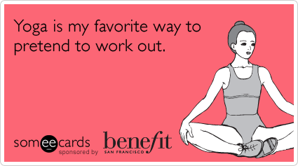 yoga-workout-sexy-benefit-cosmetics-ecards-someecards