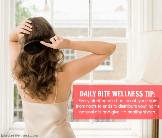 Daily Bite Wellness Tip - Brush Hair Nightly