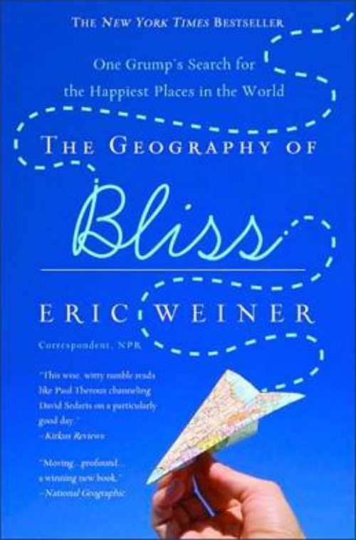 The Geography of Bliss for Work and world inspiring books