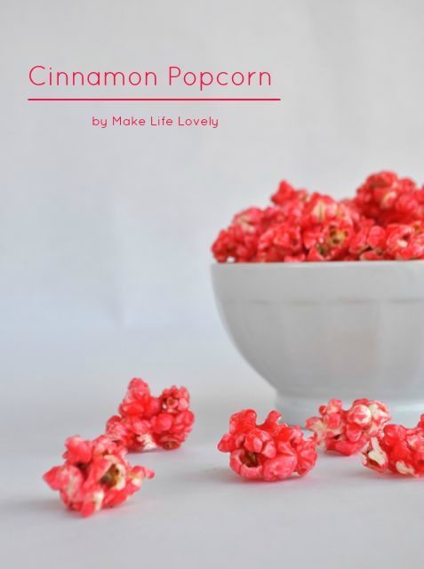 Cinnamon Popcorn Recipe by Make Life Lovely